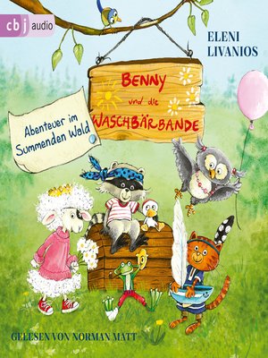 cover image of Benny und die Waschbärbande--Abenteuer im Summenden Wald